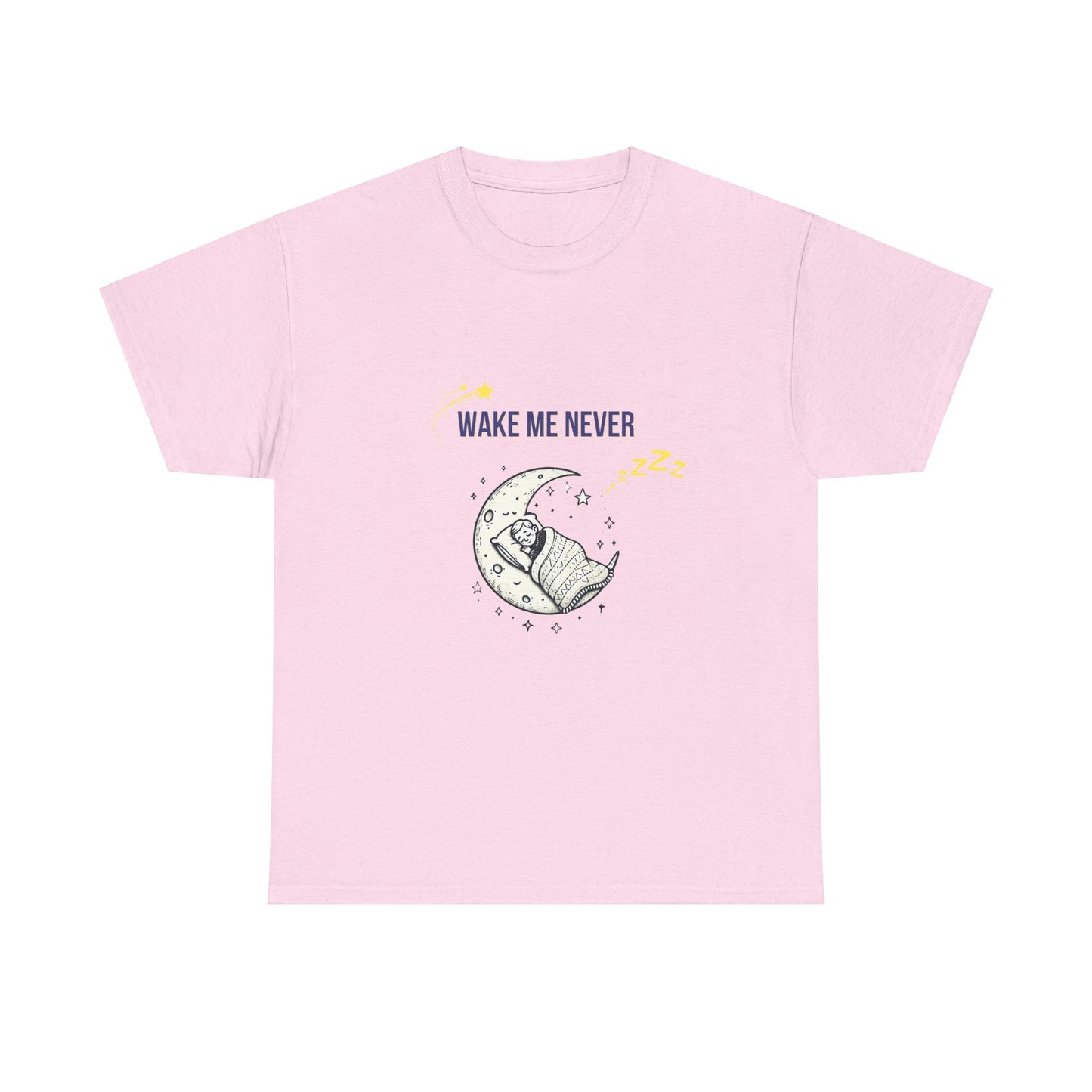 Funny Wake Me Never Tee