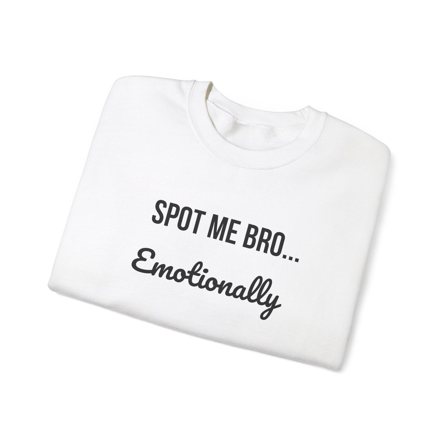 Funny Spot Me Bro Crewneck