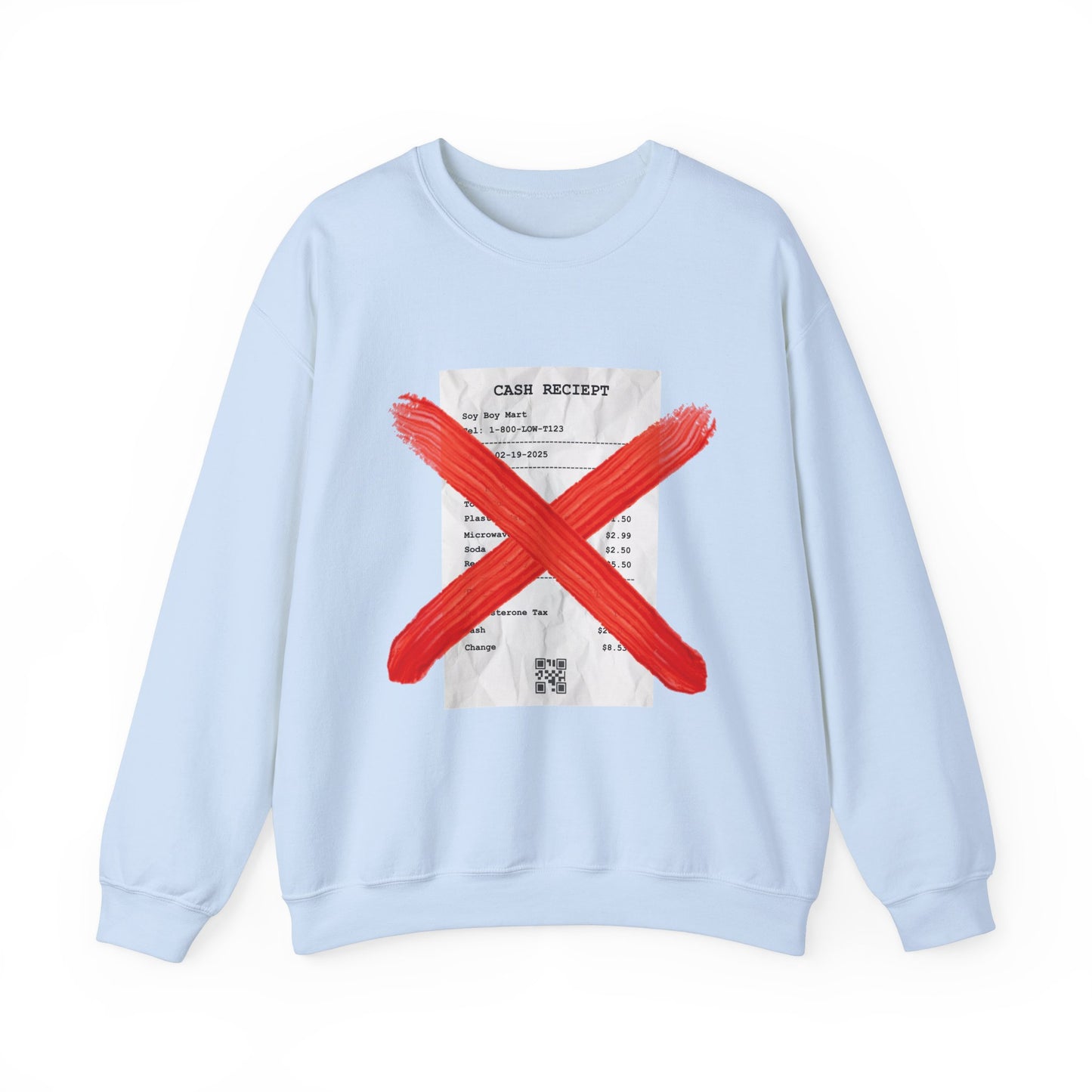 Funny "No Receipts" Crewneck