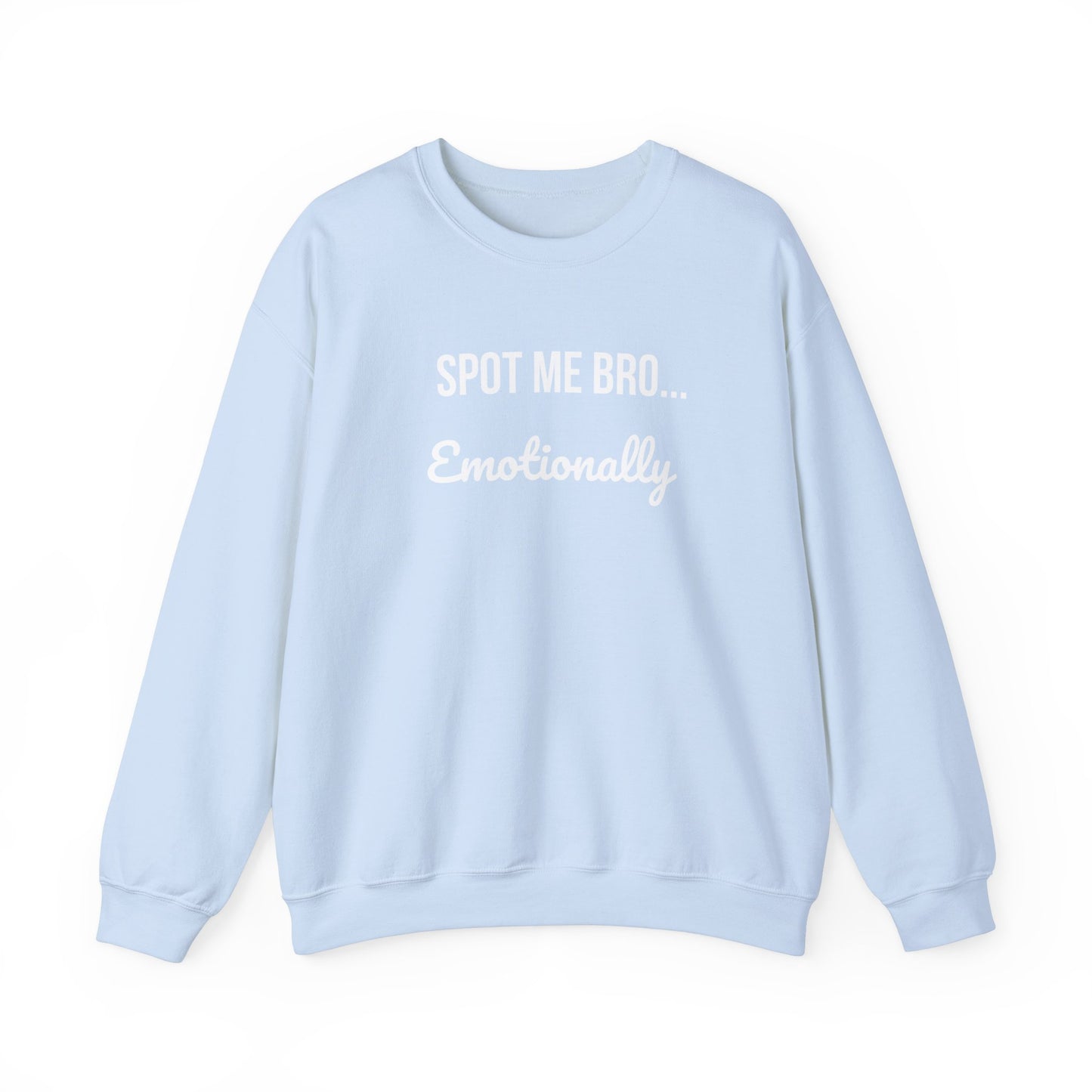 Funny Spot Me Bro Crewneck