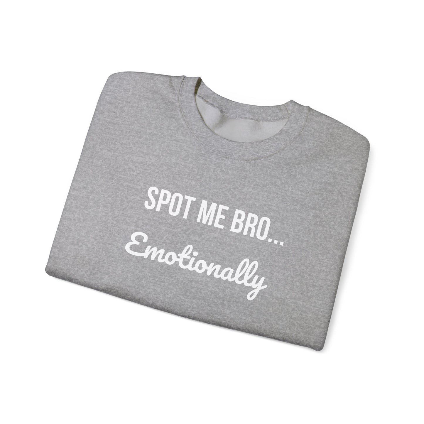 Funny Spot Me Bro Crewneck