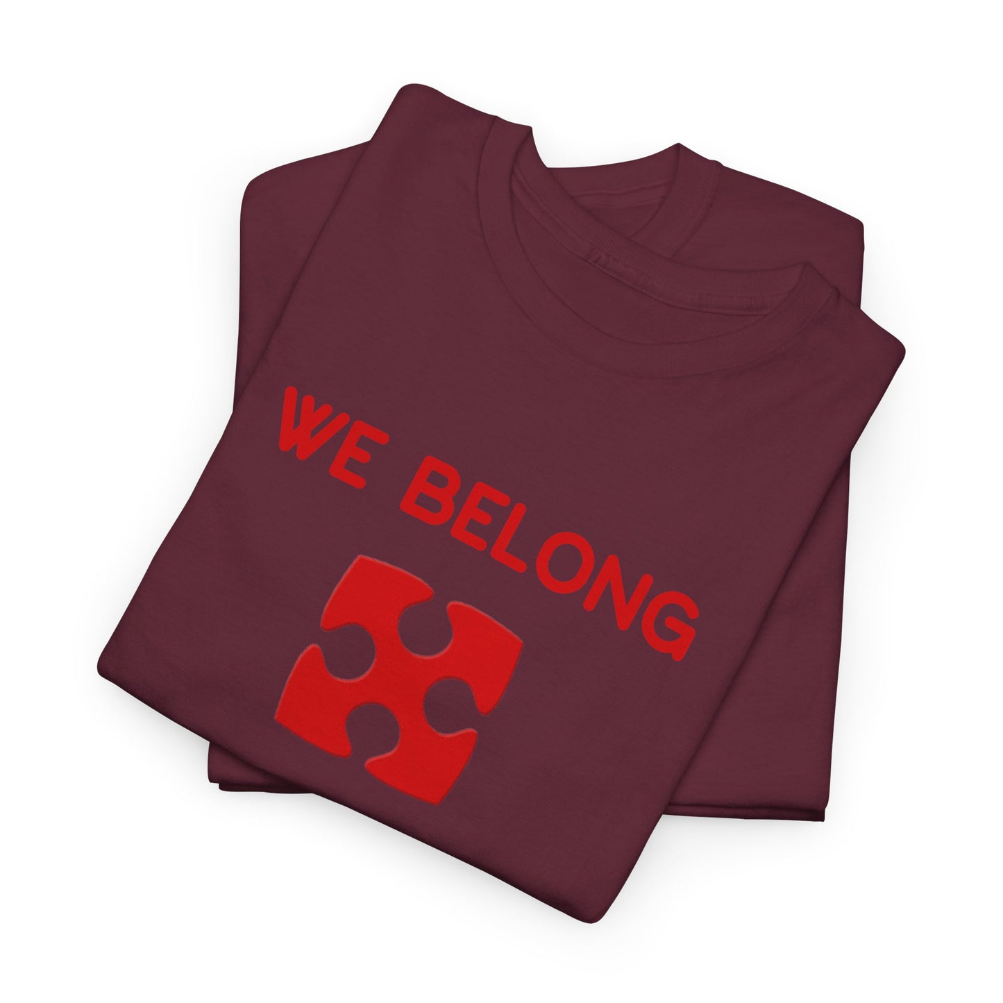 Couples Tee - We Belong Together