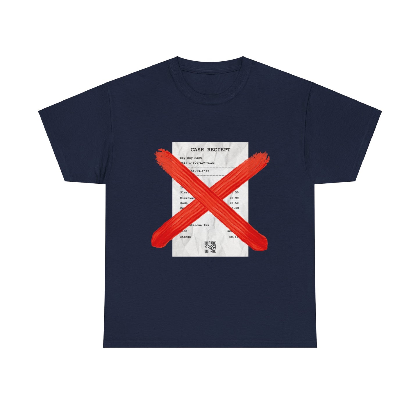 Funny "No Receipts" Tee