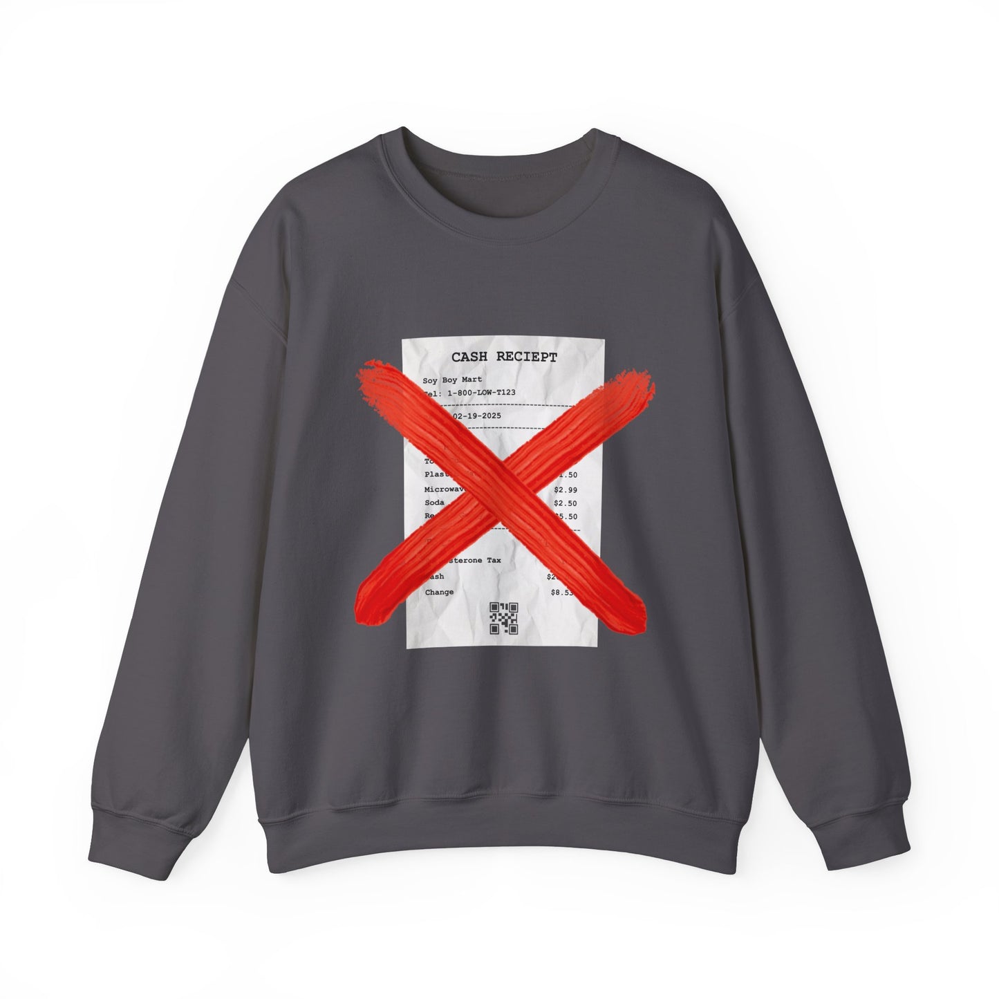 Funny "No Receipts" Crewneck