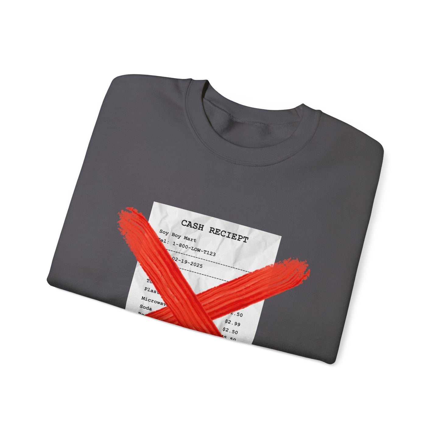 Funny "No Receipts" Crewneck