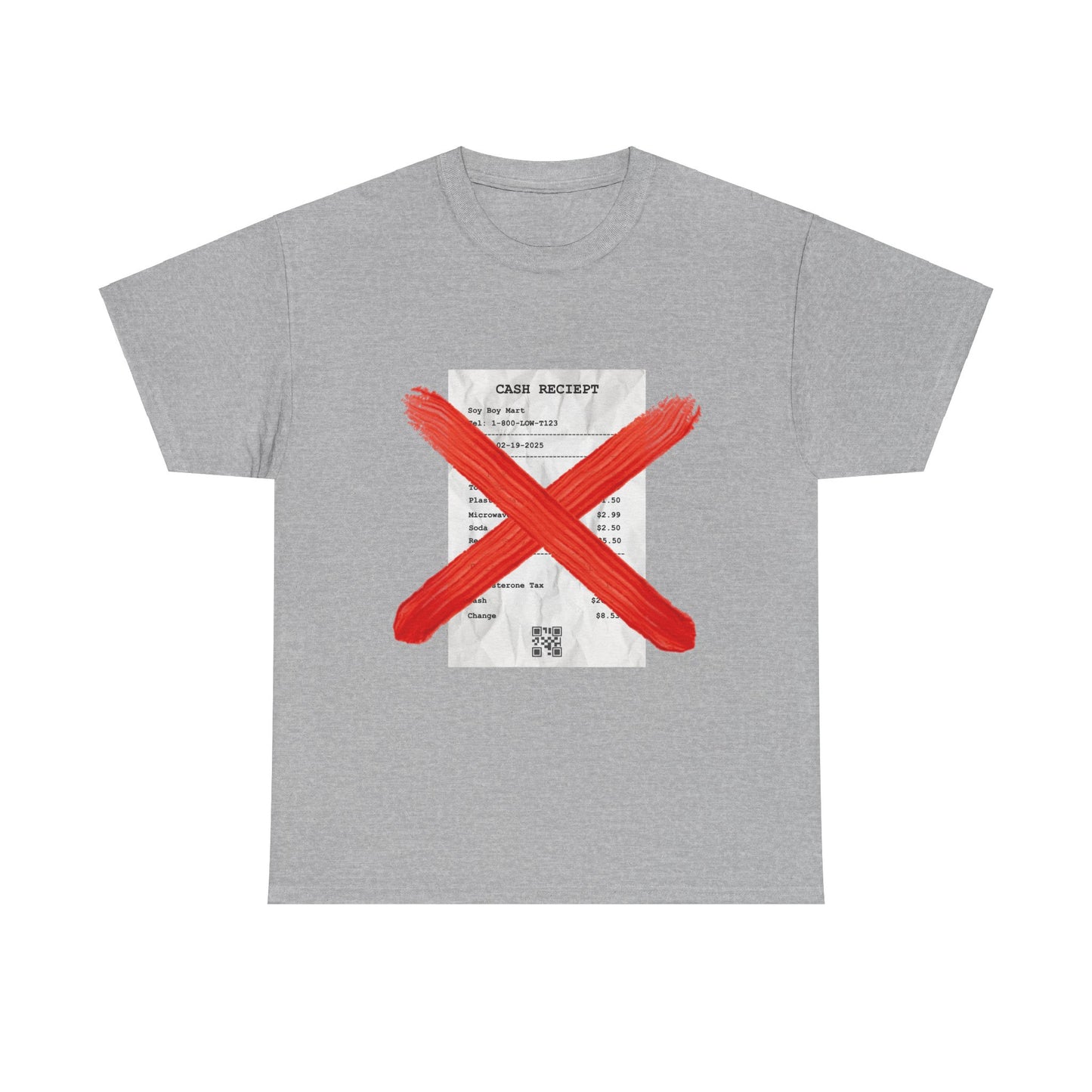 Funny "No Receipts" Tee