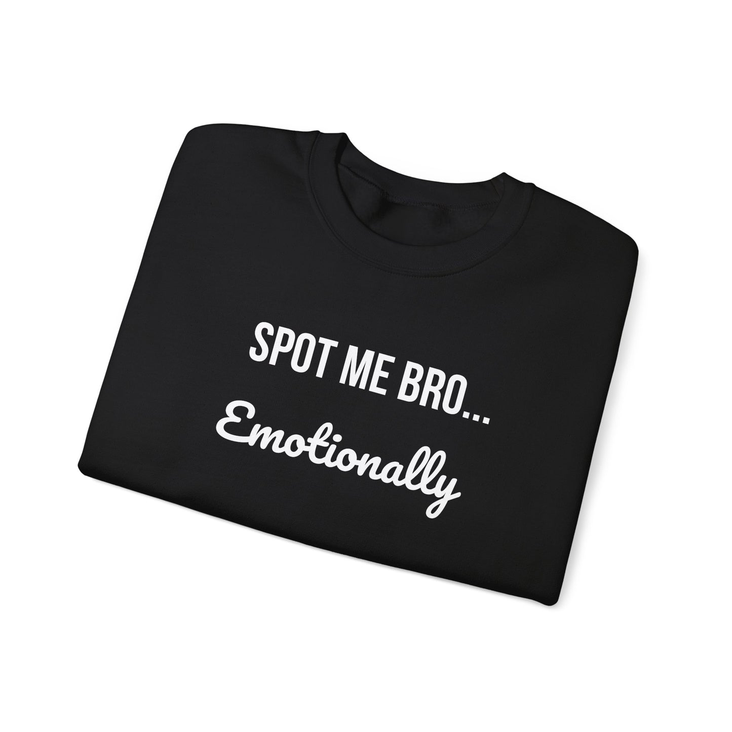 Funny Spot Me Bro Crewneck