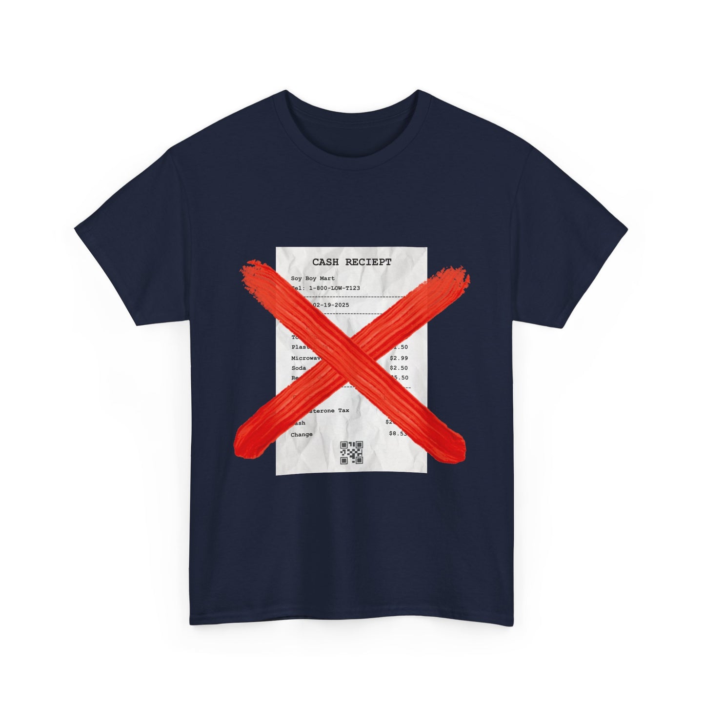 Funny "No Receipts" Tee