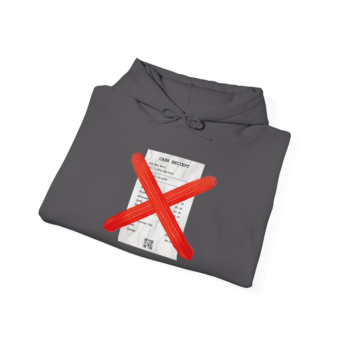 Funny "No Receipts" Hooded Sweatshirt