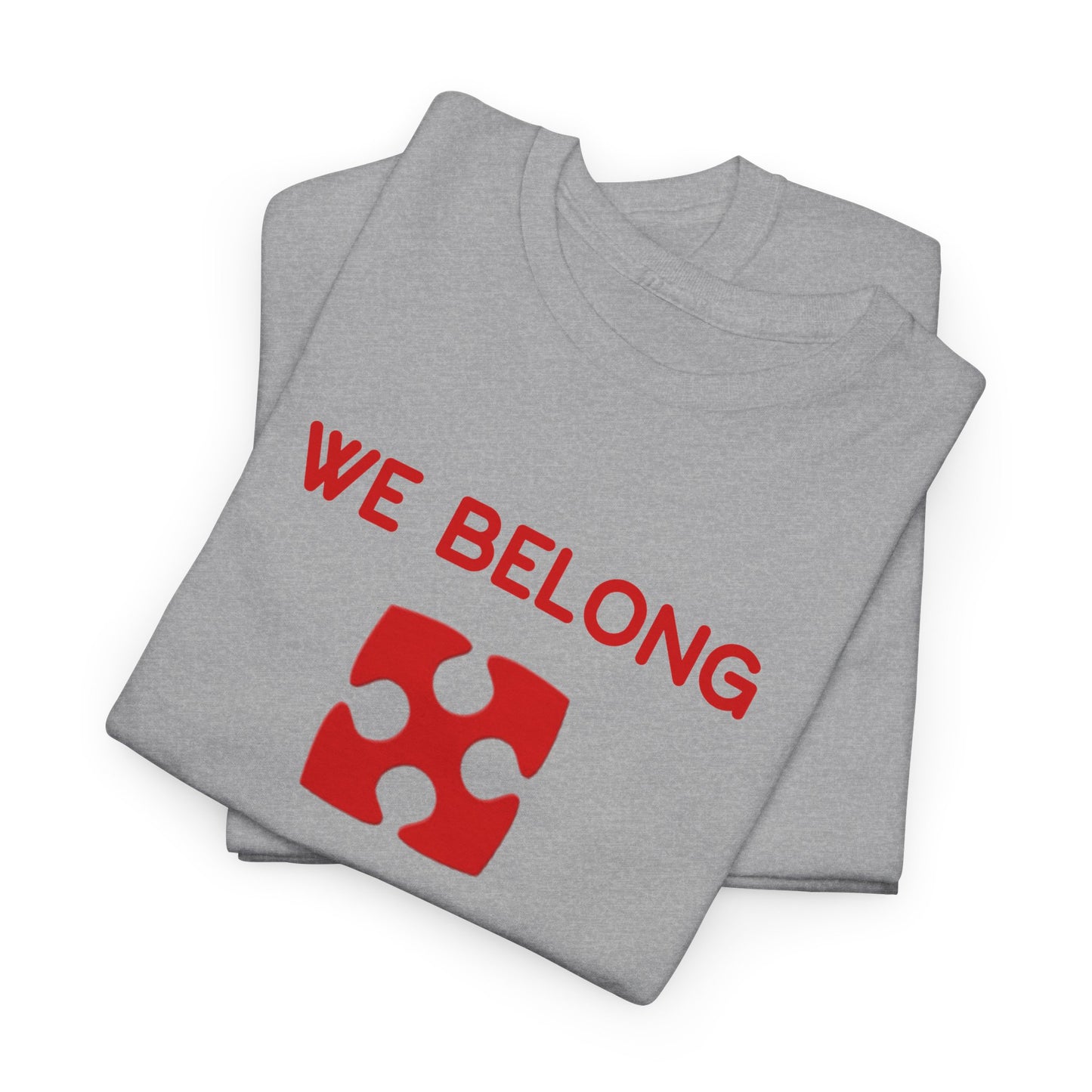 Couples Tee - We Belong Together