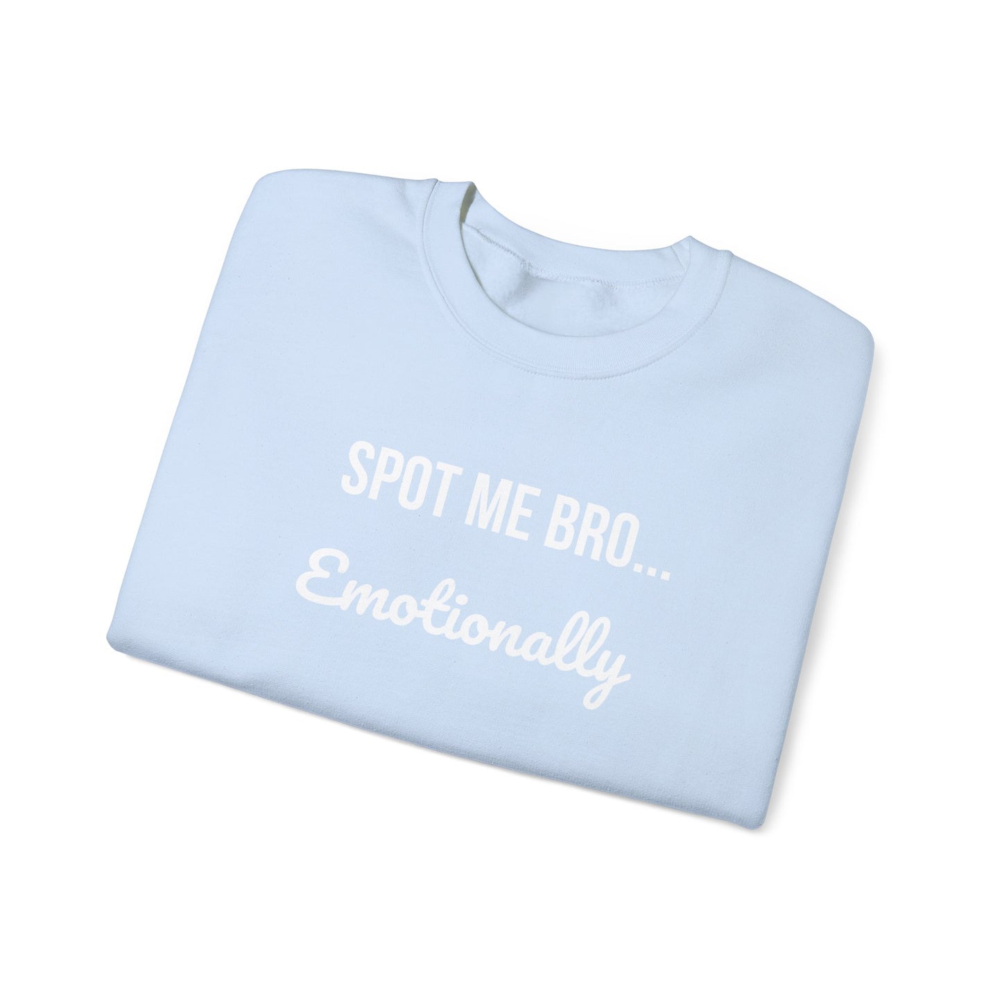 Funny Spot Me Bro Crewneck