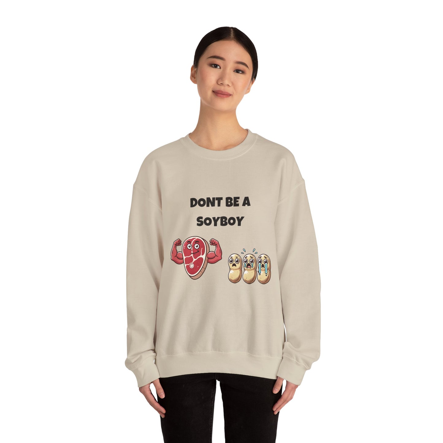 Funny Don't Be a Soy Boy Crewneck