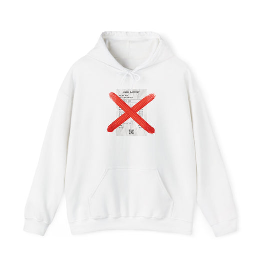 Funny "No Receipts" Hooded Sweatshirt