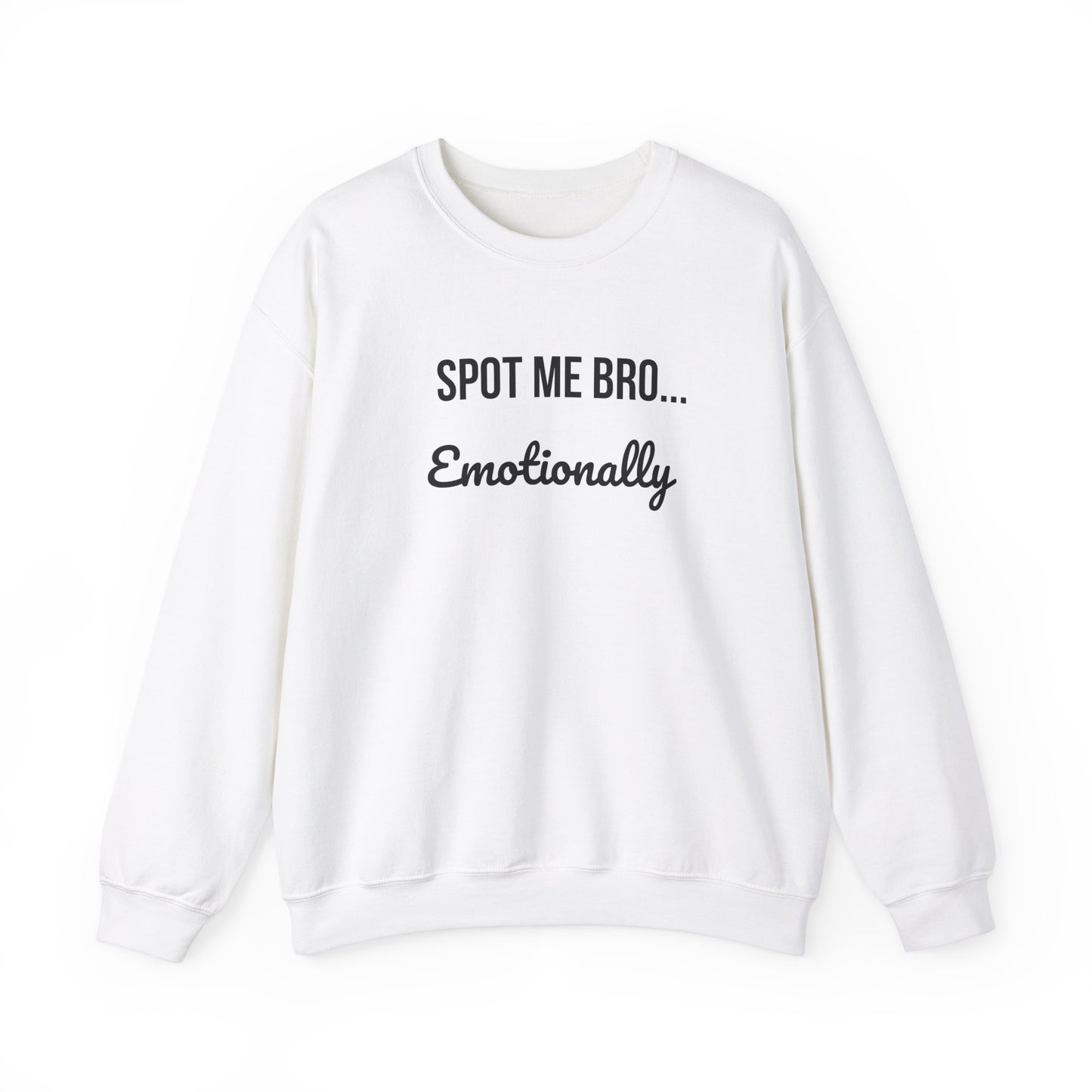 Funny Spot Me Bro Crewneck