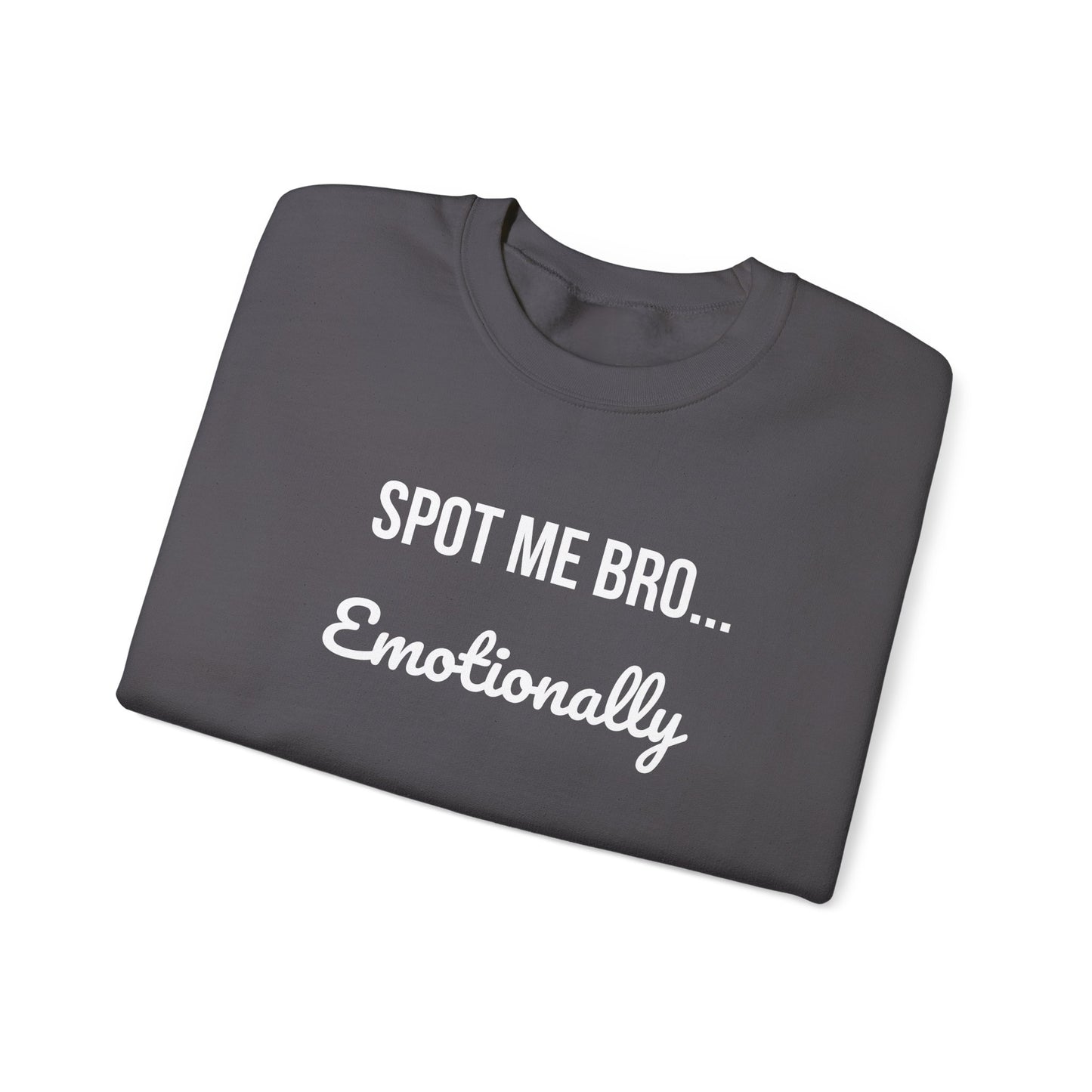 Funny Spot Me Bro Crewneck