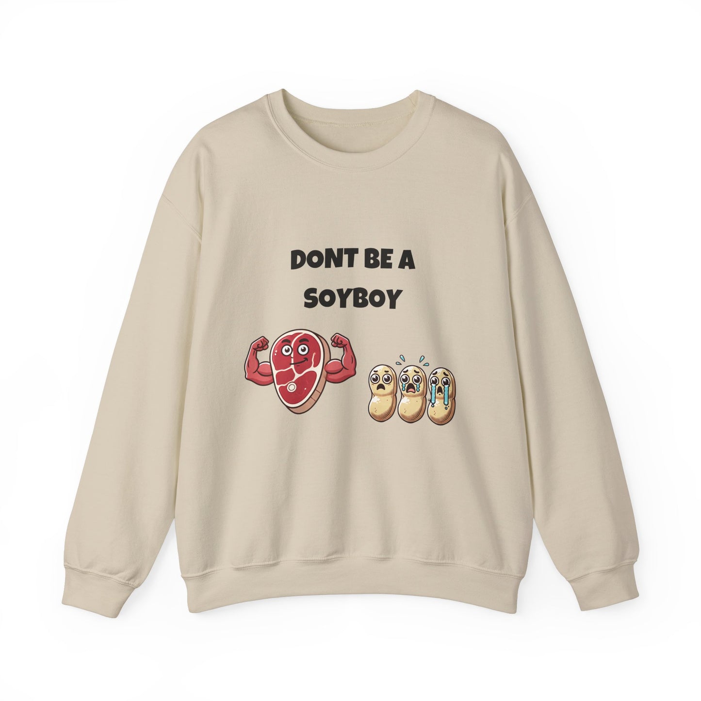 Funny Don't Be a Soy Boy Crewneck