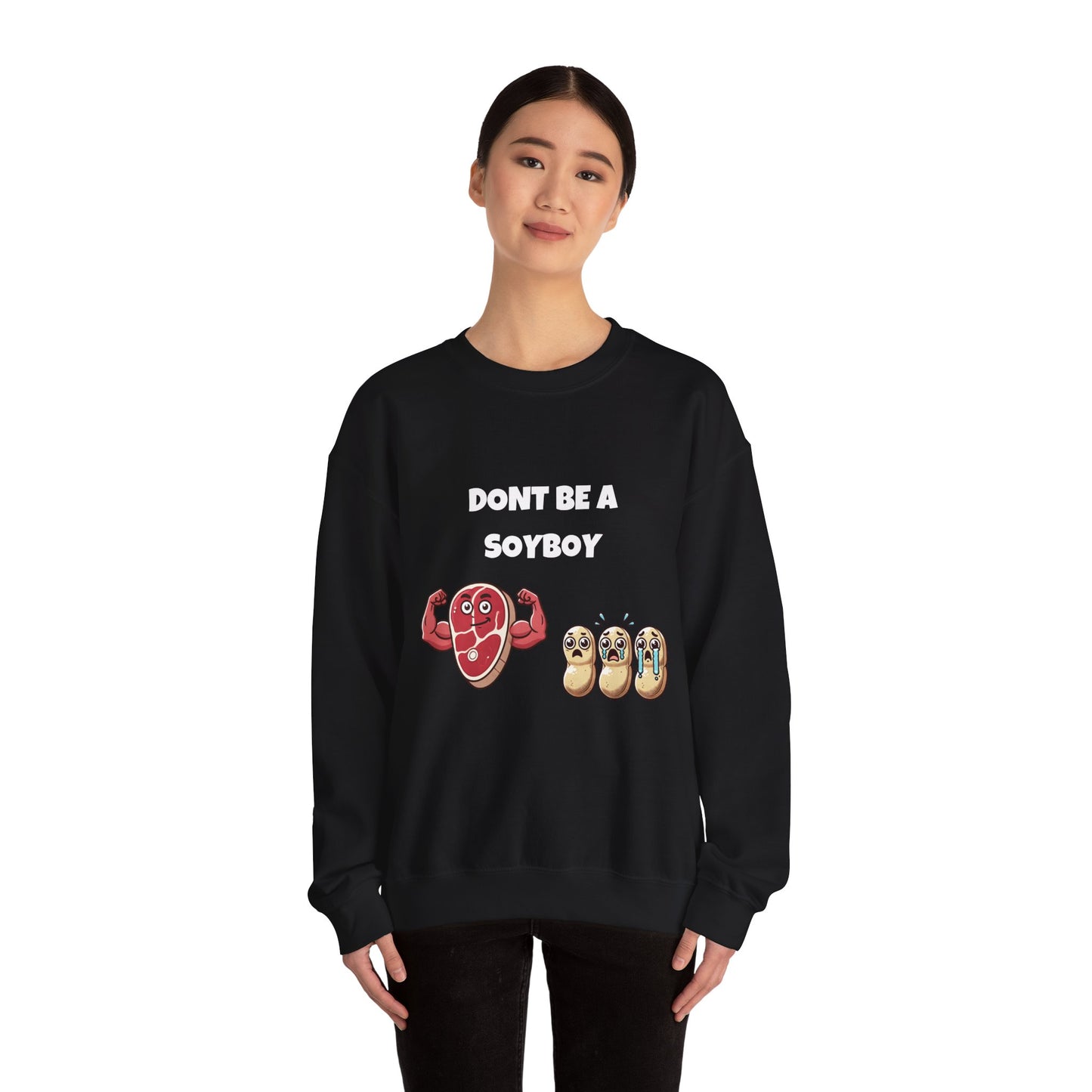 Funny Don't Be a Soy Boy Crewneck