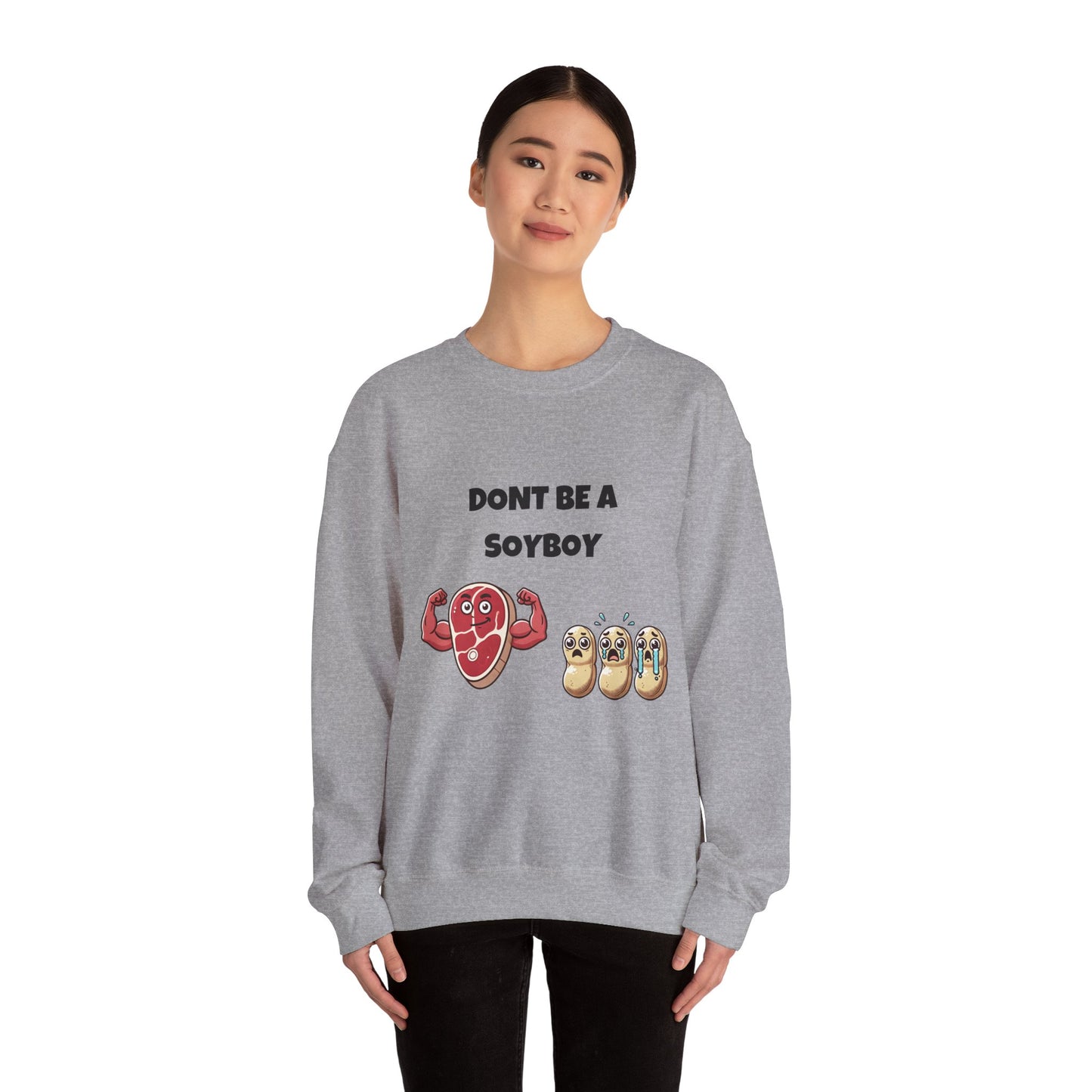 Funny Don't Be a Soy Boy Crewneck