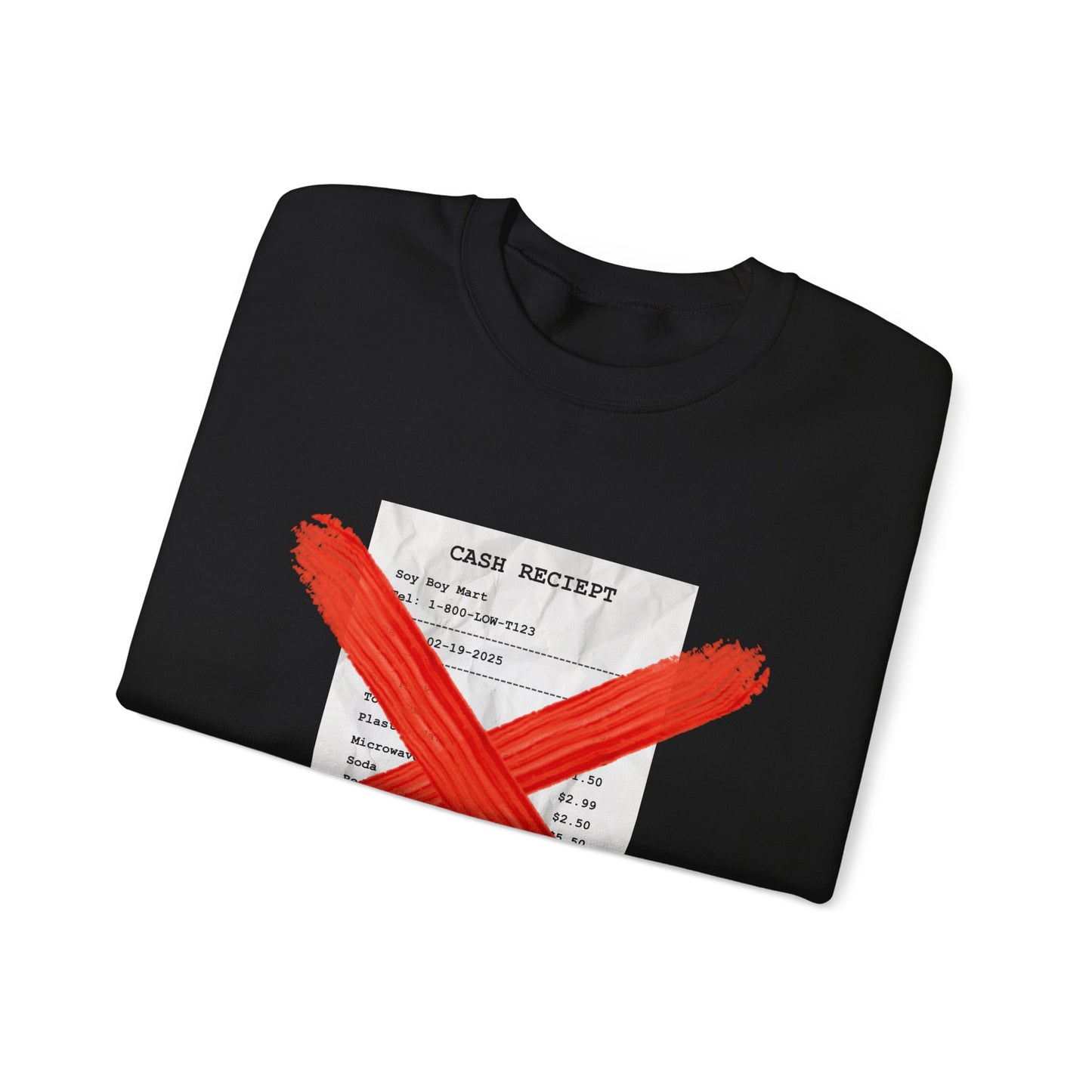 Funny "No Receipts" Crewneck