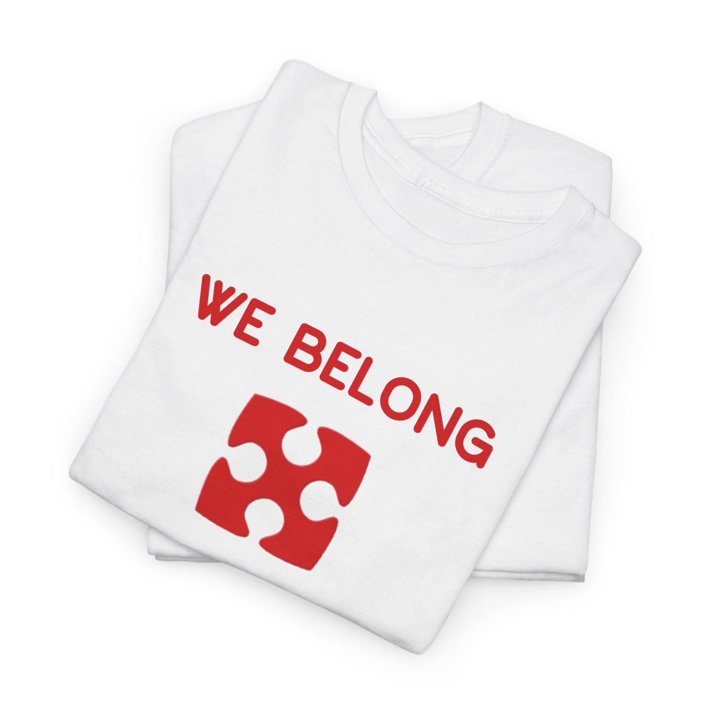 Couples Tee - We Belong Together