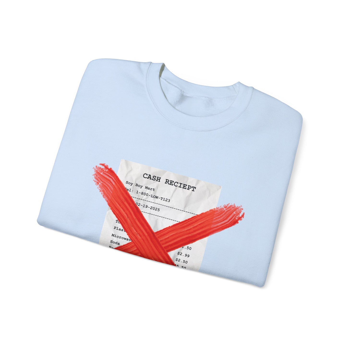 Funny "No Receipts" Crewneck