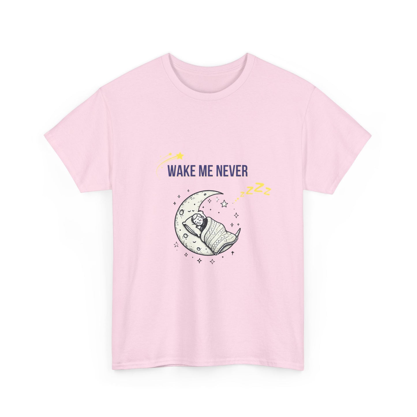 Funny Wake Me Never Tee